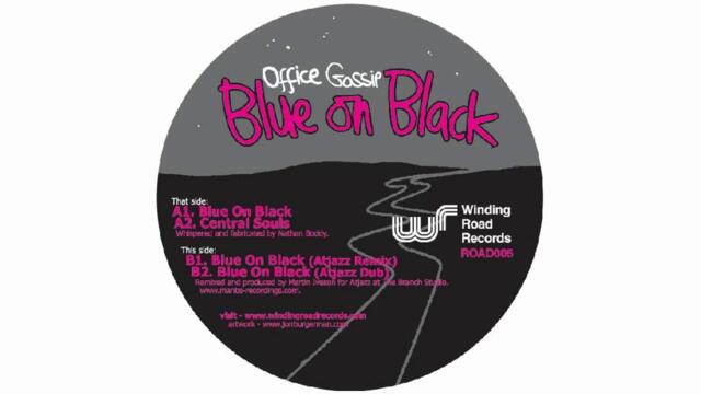 Office Gossip - Blue On Black (At Jazz Remix)
