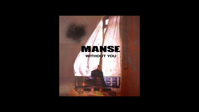 MANSE - Without You (Extended Mix)