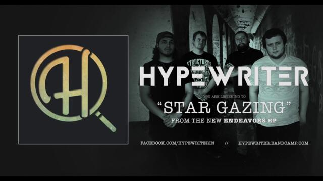 HYPEWRITER - "STAR GAZING"