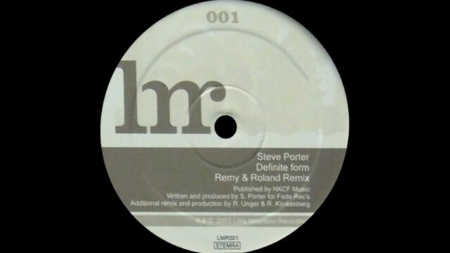 Steve Porter ‎– Definite Form (Roland & Remy Remix)