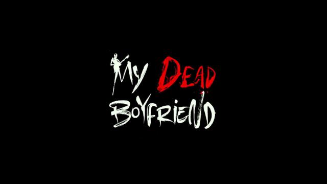 Ами сега! Приятелят ми умря..  My Dead Boyfriend  (2016) Бг Аудио Част 1