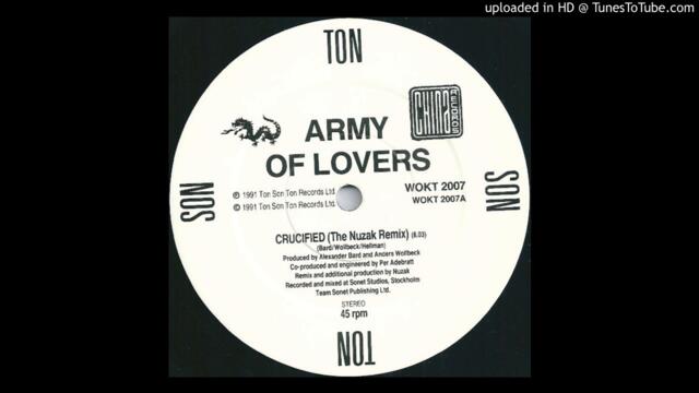 Army Of Lovers - Crucified (The Nuzak Remix) 1991