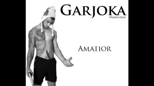 garjoka - amatior