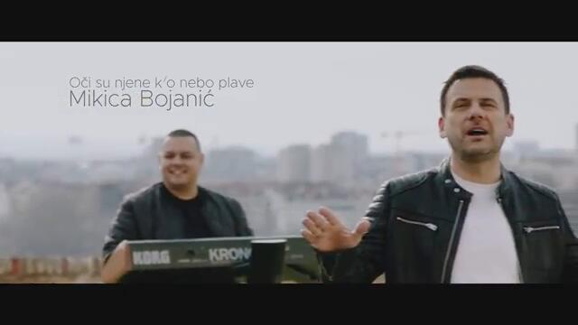 Mikica Bojanić - Oči su njene k`o nebo plave - (Official Video 2022)