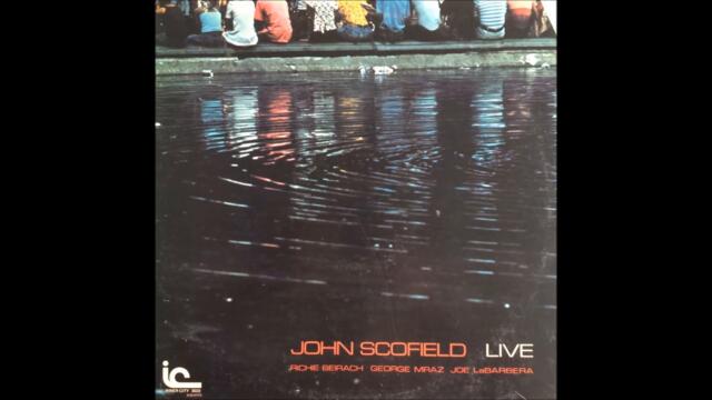 John Scofield - Softly as in a morning sunrise