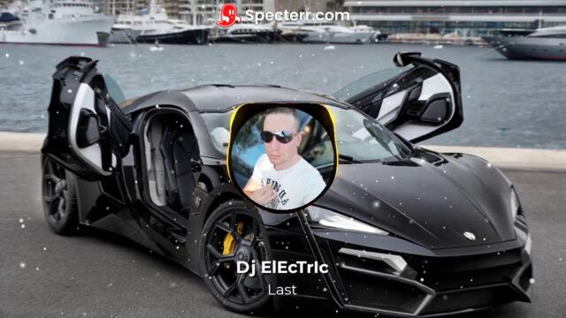 Dj ElEcTrIc - Last