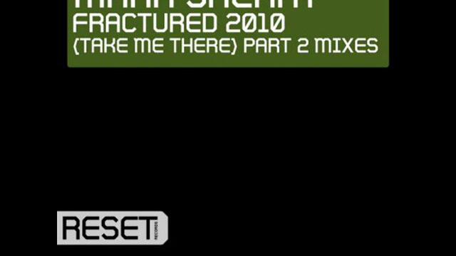 MARK SHERRY - Fractured 2010 [Take Me There] (RAM & SashaMilde Remix)