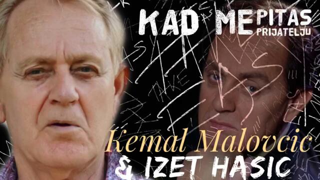 Kemal KM Malovcic & Izet H. - Kad me Pitas _ Audio 2022 _ Avaz Produkcija