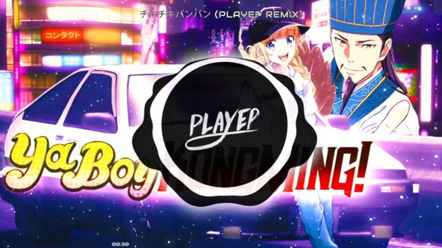 [EUROBEAT REMIX] Chitty Chitty Bang Bang (Ya Boy Kongming! OP) // Playep Remix