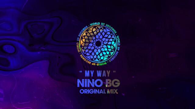 Nino BG - My Way (Original Mix)