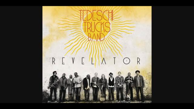 Tedeschi Trucks Band - Love Has Something Else to Say (Audio)