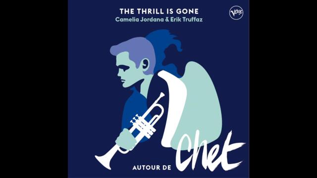Camelia Jordana, Erik Truffaz - The Thrill Is Gone