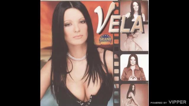 Vela - Idi, idi, ne brini