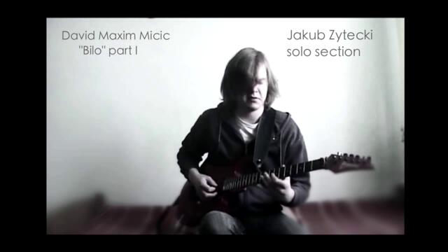 Jakub Zytecki solo on David Maxim Micic's "Bilo" part I