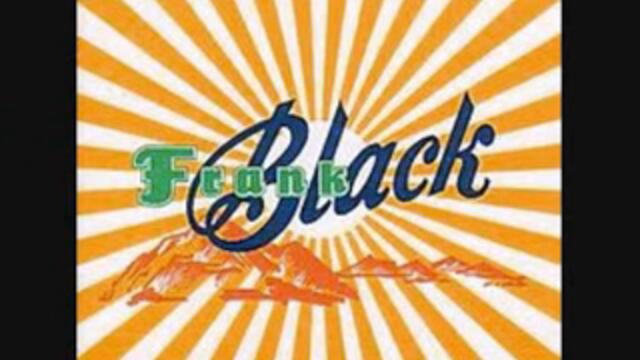 Frank Black - Los Angeles (Lyrics in description)