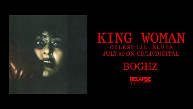 KING WOMAN - Boghz (Official Audio)