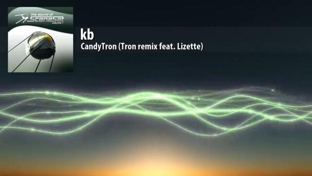 kb - CandyTron (Tron remix feat. Lizette)