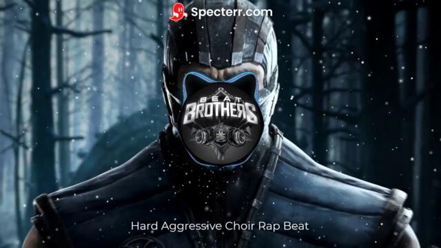 Hard Aggressive Choir Rap Beat