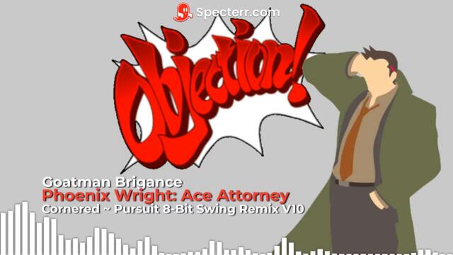 Pursuit ~ Cornered 8-Bit Swing Remix V10 by Goatman Brigance (From Phoenix Wright: Ace Attorney)