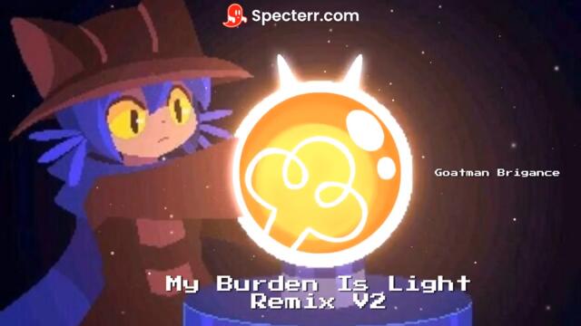 My Burden Is Light Remix V2 by Goatman Brigance (From OneShot)