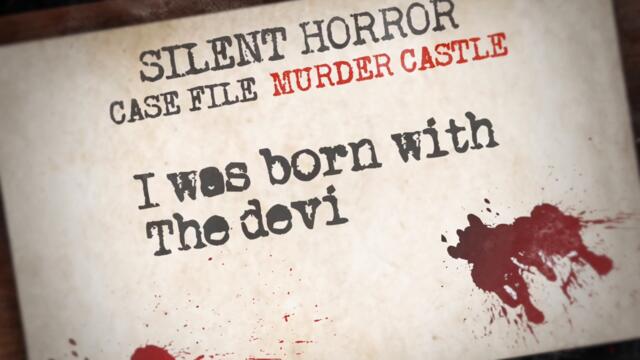 Silent Horror-Murder Castle (Official lyric video)