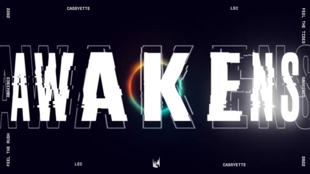 Awakened | Official Lyrics Video ft. Cassyette | 2022 LEC Summer