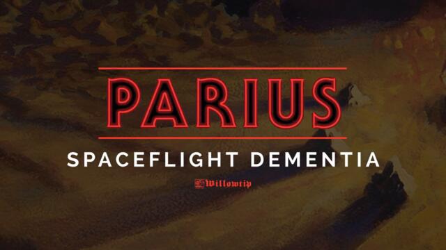 Parius "Spaceflight Dementia" - Official Track Premiere