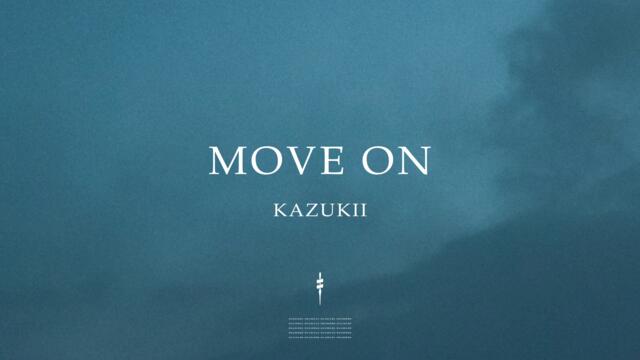 Kazukii - Move On