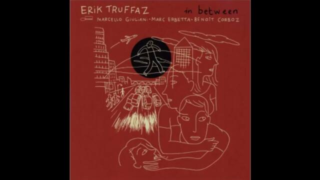 Lost In Bogota - Erik Truffaz