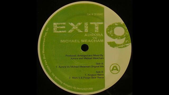 Aurora vs. Michael Meacham– Exit 9  (Kingsize Remix)