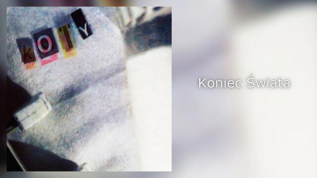Koty - Koniec Świata (2022)