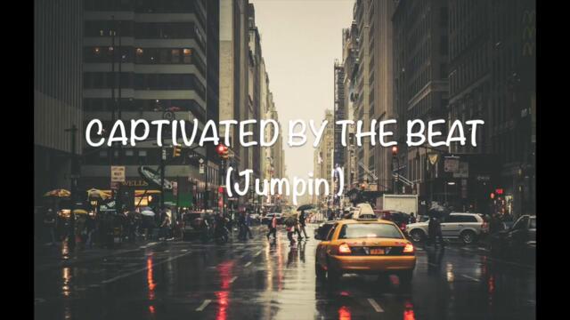 Captivated By The Beat (Jumpin') Full Version