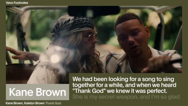 Kane Brown, Katelyn Brown - The Making of 'Thank God' (Vevo Footnotes)