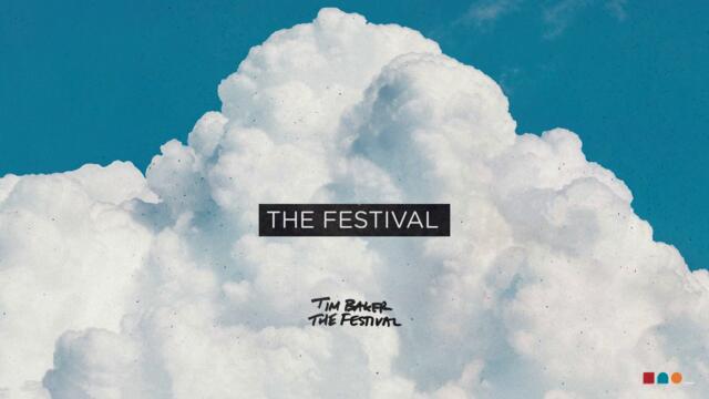 Tim Baker - The Festival (Official Audio)