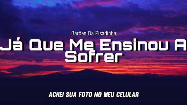 Barões da Pisadinha - Já que me ensinou a sofrer (Legendado)