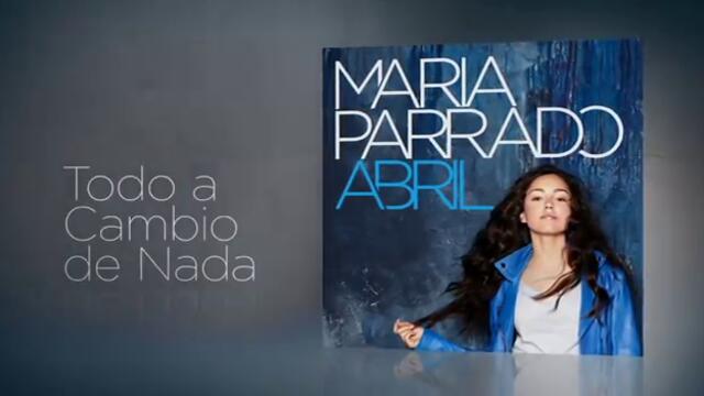María Parrado - Todo a Cambio de Nada (Audio)