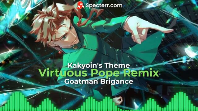 Virtuous Pope Remix by Goatman Brigance (From JoJo's Bizarre Adventure Stardust Crusaders)