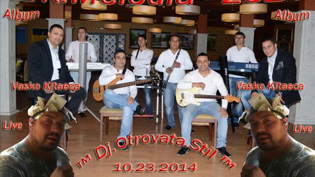 Ork.Melodia - Kuchek ( Dj.Otrovata.Stil ).10.23.2014