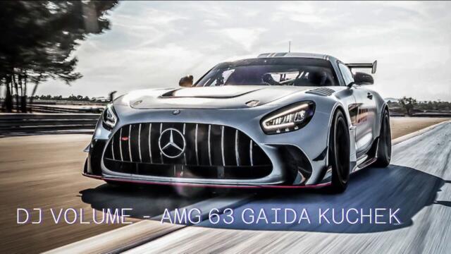 ☆☆☆☆DJ VOLUME - MERCEDES AMG GAIDA KUCHEK ☆☆☆☆