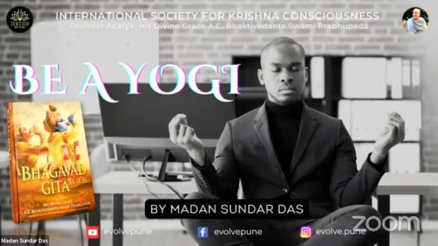 Ep. 15| BG 2.58 - 70 | BE A YOGI | Madan Sundar Das
