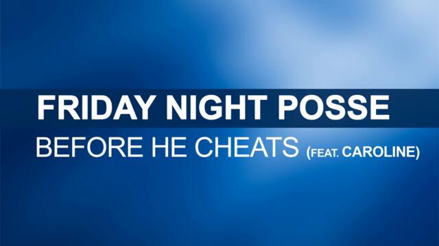 Before He Cheats (Flip & Fill Remix)