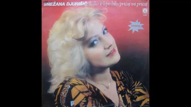 Snezana Djurisic - Pricaj mi pricaj - (Audio 1985) HD