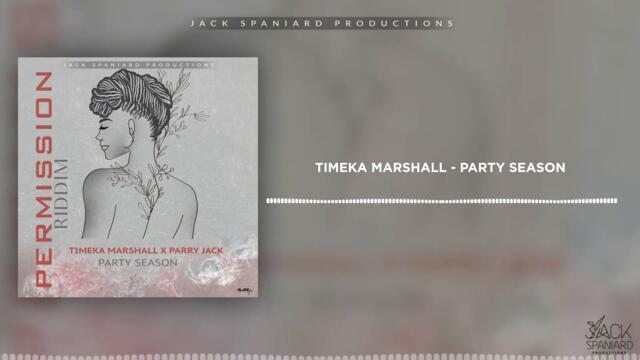 Timeka Marshall - Party Season (Permission Riddim) | 2023 Music Release