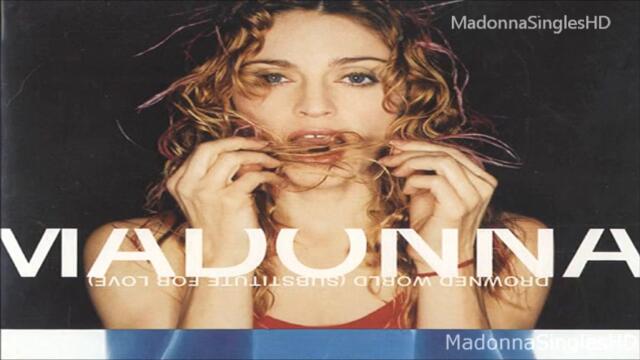 Madonna - Drowned World/Substitute For Love (BT & Sasha's Bucklodge Ashram Remix)