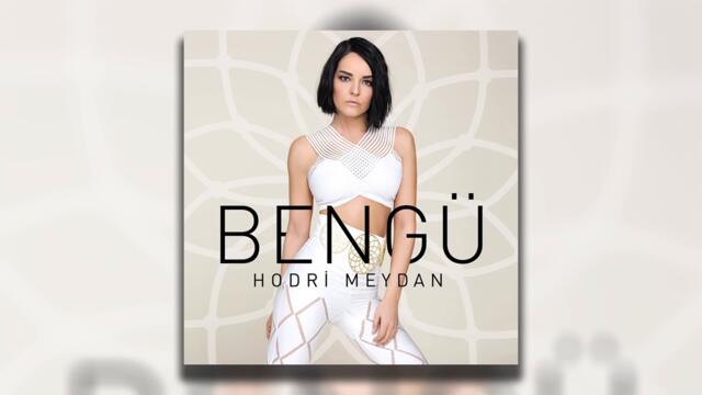 Bengü - Hodri Meydan (Audio)