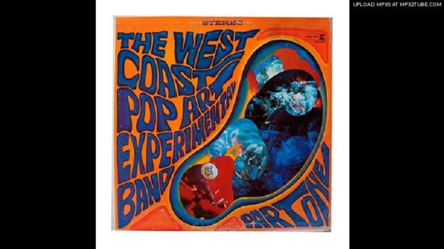 The West Coast Pop Art Experimental Band - I Won't Hurt You