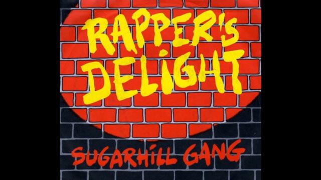 The Sugar Hill Gang - Rapper's Delight ( HQ, Full Version )