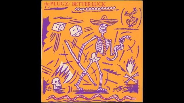 The Plugz - Better Luck (FULL ALBUM) 1981