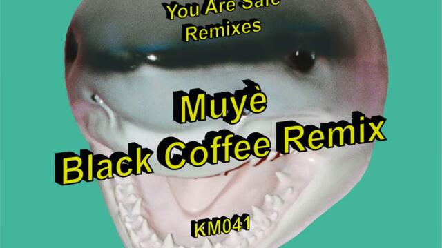 Muyè (Black Coffee Remix)