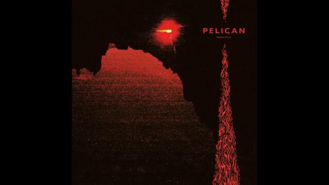 Pelican - "Midnight and Mescaline"